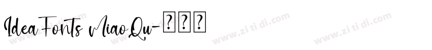 IdeaFonts MiaoQu字体转换
